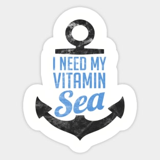 I Need My Vitamin Sea T-Shirt Vintage Texture Sticker